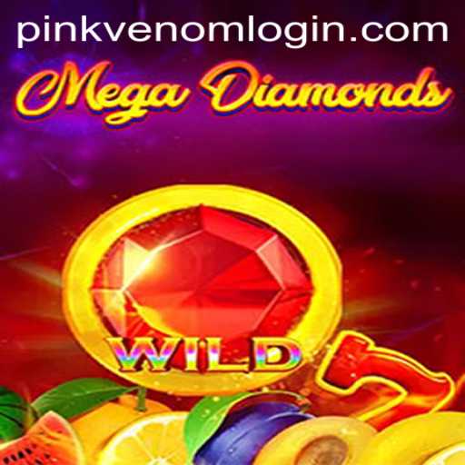 Exploring the World of MegaDiamond: A Dive into the Game Featuring Pink Venom