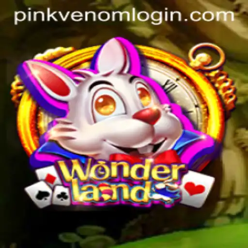 Exploring Wonderland and the Allure of Pink Venom